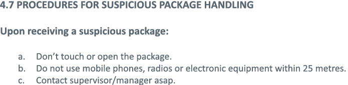 4 7 PROCEDURES FOR SUSPICIOUS PACKAGE HANDLING Upon receiving a suspicious package: Don t touch or open the package     