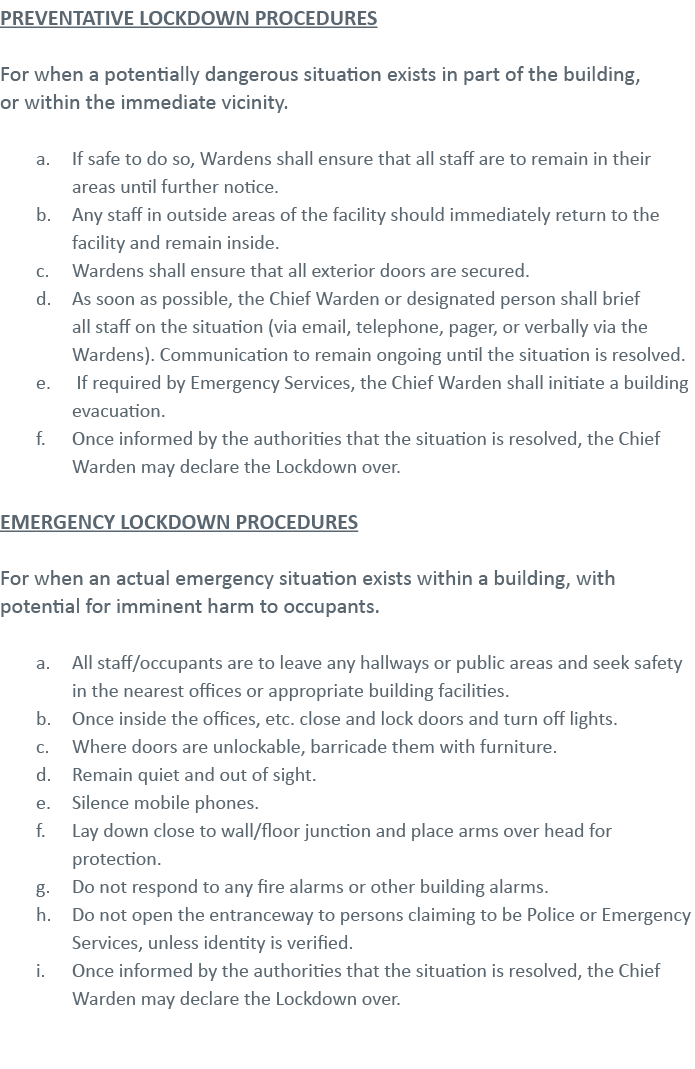 PREVENTATIVE LOCKDOWN PROCEDURES For when a potentially dangerous situation exists in part of the building, or within   