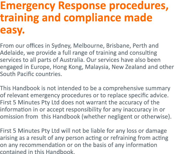 Emergency Response procedures, training and compliance made easy  From our offices in Sydney, Melbourne, Brisbane, Pe   