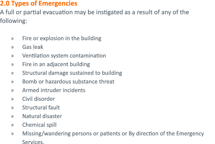 2 0 Types of Emergencies A full or partial evacuation may be instigated as a result of any of the following: Fire or    