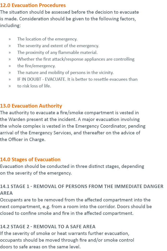 12 0 Evacuation Procedures The situation should be assessed before the decision to evacuate is made  Consideration sh   