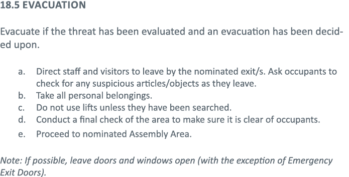 18 5 Evacuation Evacuate if the threat has been evaluated and an evacuation has been decided upon  Direct staff and v   