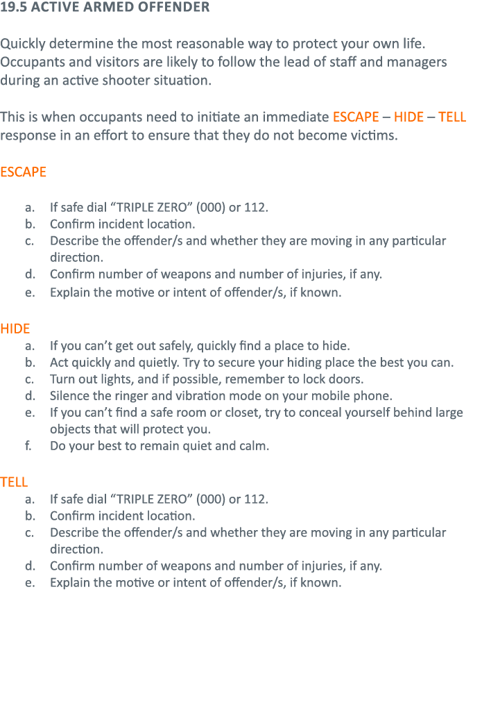 19 5 Active Armed Offender Quickly determine the most reasonable way to protect your own life  Occupants and visitors   