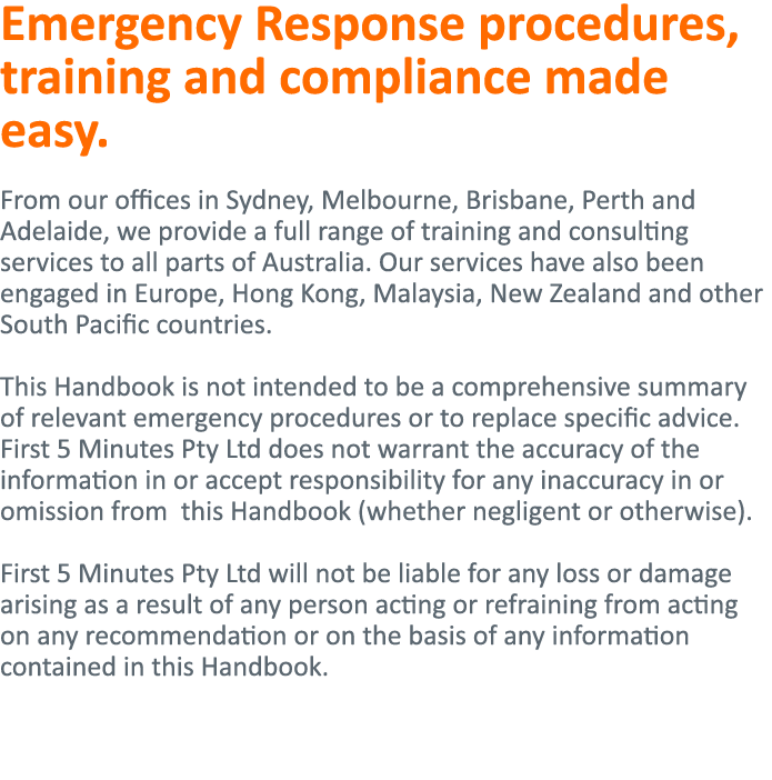 Emergency Response procedures, training and compliance made easy  From our offices in Sydney, Melbourne, Brisbane, Pe   