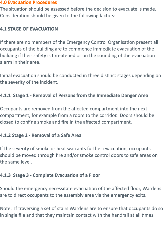 4 0 Evacuation Procedures The situation should be assessed before the decision to evacuate is made  Consideration sho   