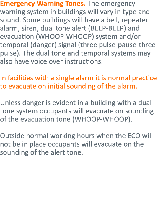 Emergency Warning Tones  The emergency warning system in buildings will vary in type and sound  Some buildings will h   