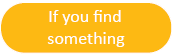 If you find something 